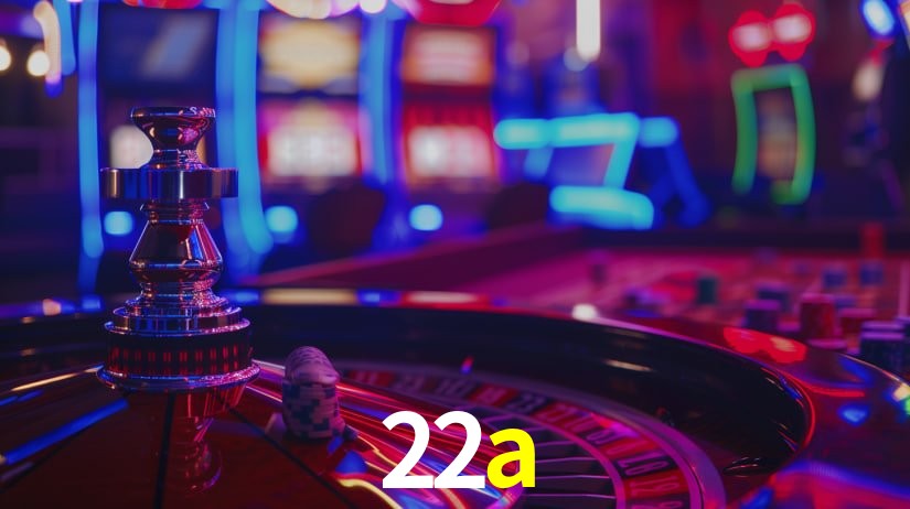 22a - A Melhor Escolha Para Jogadores De Cassino - 22a.com
