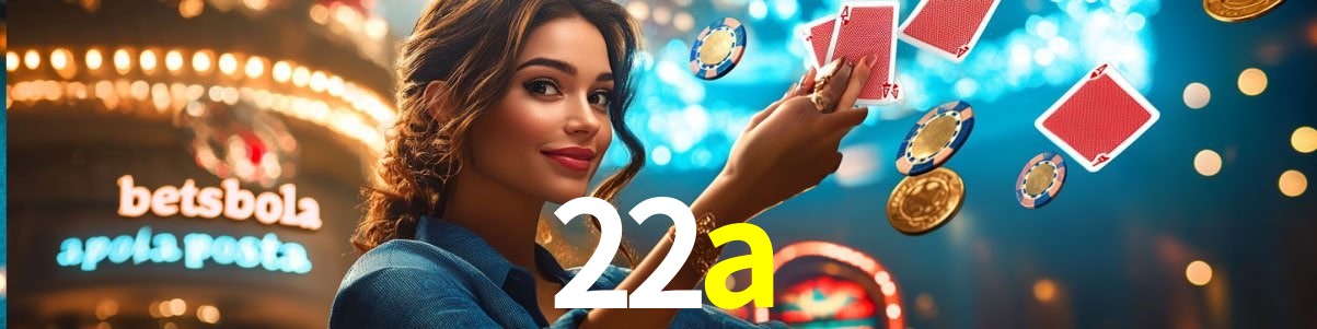Welcome Bonus 22a